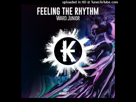 WARD JUNIOR - FEELING THE RHYTHM [Radio Edit]