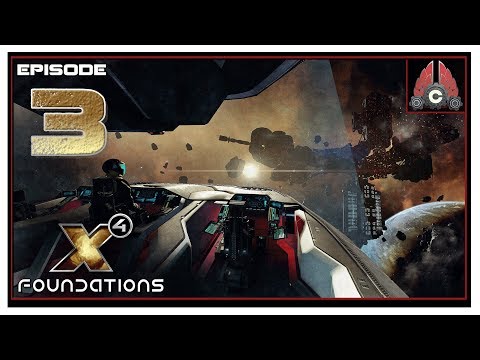 Let's Play X4: Foundations (Fresh Run) With CohhCarnage - Episode 3