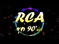 RCA ยุค90 V.01(เพลงแดนซ์ยุค90)
