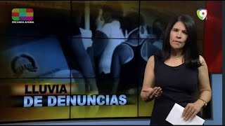 Lluvia de denuncias – El Informe con Alicia Ortega