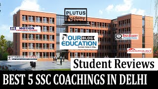 Top 5 SSC Coaching in Delhi : BEST SSC COACHINGs IN DELHI