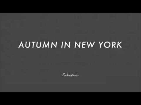 Autumn In New York chord progression - Backing Track (no piano)