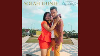 Download lagu Solah Dunie (feat. Erny) mp3 Download lagu Solah Dunie (feat. Erny) mp3