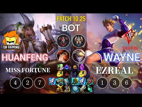 SN huanfeng Miss Fortune vs GRF Wayne Ezreal Bot - KR Patch 10.25
