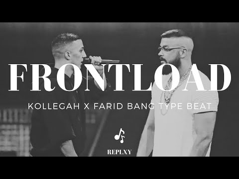 [FREE] KOLLEGAH x FARID BANG Type Beat - FRONTLOAD