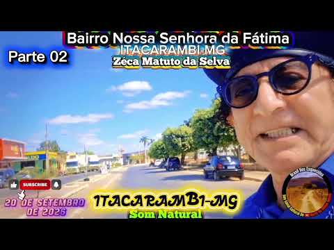 UM PASSEIO NA AV. FRUTAL EM ITACARAMBI-MG+BRAZIL ##vidanosertão 