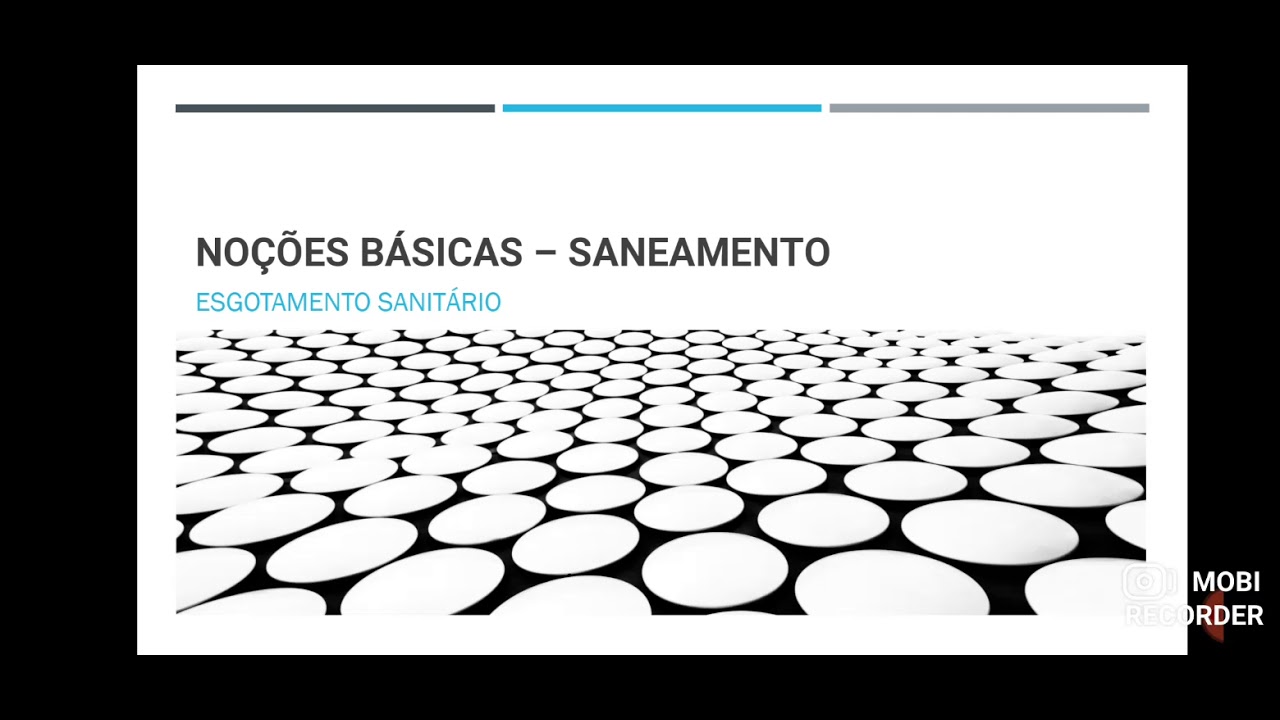 Noções Básicas de Saneamento - Esgotamento Sanitário