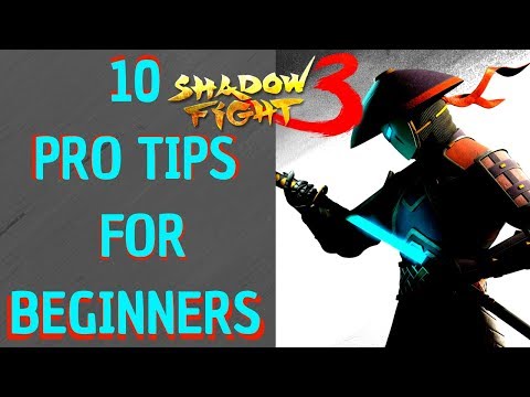 Shadow Fight 3 10 PRO TIPS for Beginners : Must know