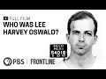 Who Was Lee Harvey Oswald Full Documentary FRONTLINE