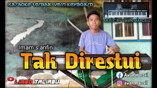 Download lagu KARAOKE DANGDUT TAK DIRESTUI IMAM S ARIFIN (versi keyboard yamaha psr 975) mp3 Download lagu KARAOKE DANGDUT TAK DIRESTUI IMAM S ARIFIN (versi keyboard yamaha psr 975) mp3