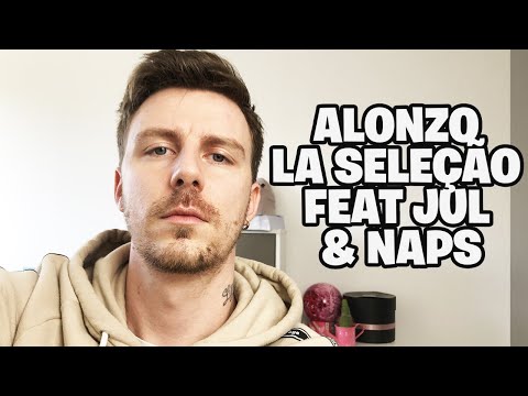 Alonzo - La Seleção Feat Jul & Naps (Clip officiel)