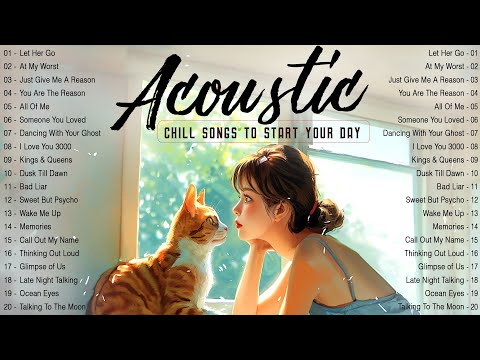 Romantic Acoustic Love Songs 2024 ???? Chill English Love Songs to Start You Day Music 2024 New Songs