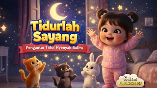 Download lagu TIDURLAH SAYANG 3 JAM NONSTOP ✨🌙- Lagu Pengantar Tidur Anak | Nina Bobo Bayi • Lagu Tidur Anak mp3