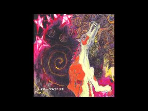 Carla Bozulich - Lazy Crossbones