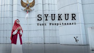 Download lagu Syukur - Yuni Puspitasari (Cover) mp3