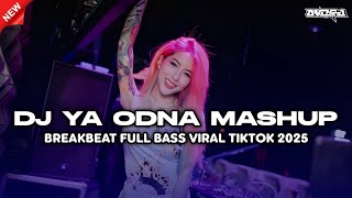 Download lagu DJ YA ODNA MASHUP_BREAKBEAT FULL BASS VIRAL TIKTOK TERBARU 2025 🔊 🔥 mp3 Download lagu DJ YA ODNA MASHUP_BREAKBEAT FULL BASS VIRAL TIKTOK TERBARU 2025 🔊 🔥 mp3