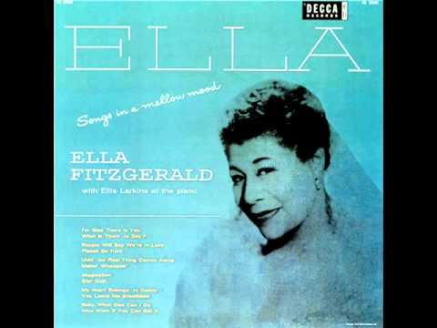 Ella Fitzgerald & Ellis Larkins - What Is There to Say?