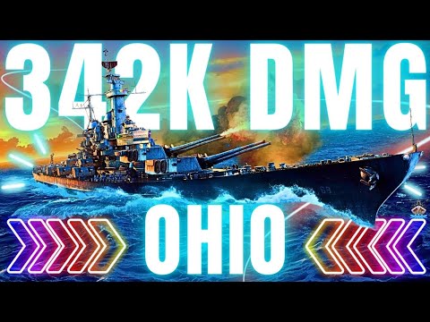 OHIO Damage Monster! 342.000 DMG 🤯🔥 | 300K Club | World of Warships 🚢