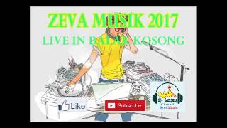Download lagu ZEVA Musik terbaru 2017 live in balak kosong mp3 Download lagu ZEVA Musik terbaru 2017 live in balak kosong mp3