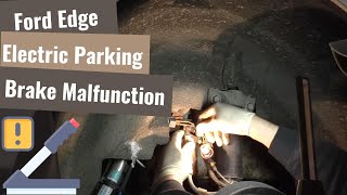 Ford Edge: Electric Parking Brake Malfunction