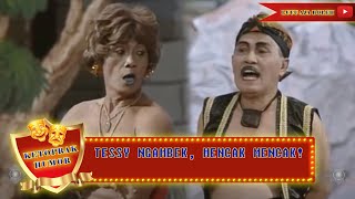Download lagu TESSY NGAMBEK, MENCAK MENCAK! - KETOPRAK HUMOR mp3