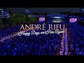 André Rieu's new DVD: Happy Days Are Here Again!