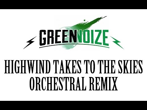 Highwind Theme Orchestral Remix (Final Fantasy VII)