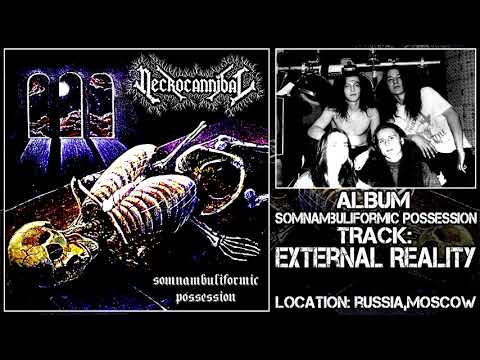 Necrocannibal - External Reality [Audio]