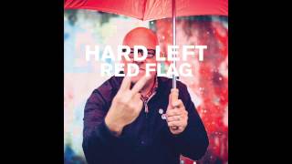 Hard Left - Red Flag