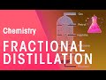 Fractional Distillation Organic Chemistry Chemistry FuseSchool