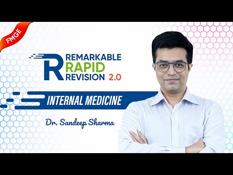 Remarkable Rapid Revision 2.0: Internal Medicine (Full Video) | Dr. Sandeep Sharma || FMGE Jan 2026