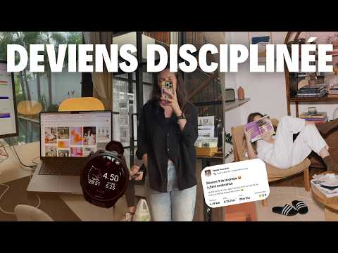 Comment être plus disciplinée | Conseils pour être régulière et vraiment motivée !