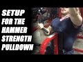 Setup for the Hammer Strength Pulldown for a Massive Back