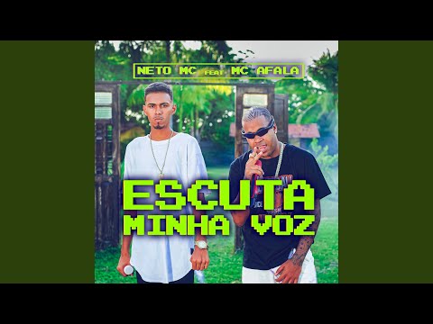 Escuta Minha Voz (feat. Mc Afala)