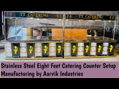 Stainless Steel Eight Feet Catering Counter Setup Manufacturing by Aarvik Industries