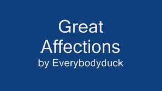 Everybodyduck - Great Affections