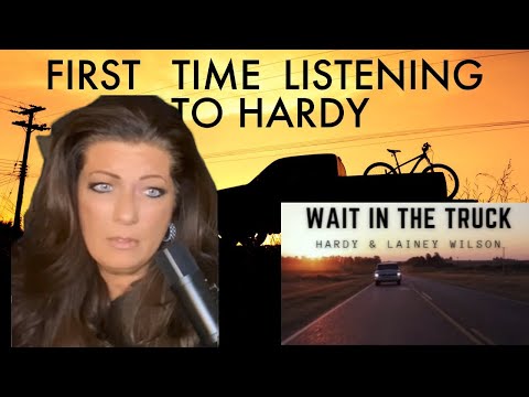REACTION: FIRST TIME LISTENING TO HARDY - WAIT IN THE TRUCK - OMG