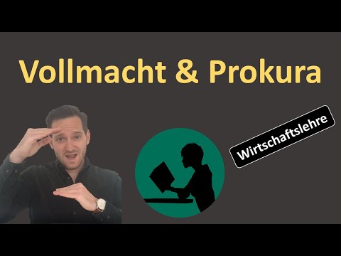 Vollmacht & Prokura