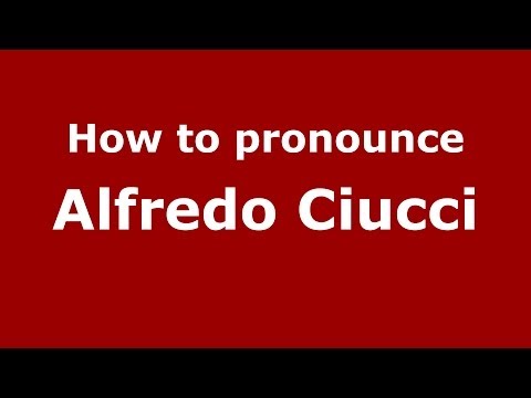 How to pronounce Alfredo Ciucci (Italian/Italy)  - PronounceNames.com