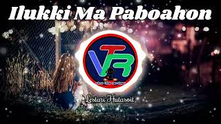 Download lagu Ilukki Ma Paboahon - Lagu Batak Viral - Lestari Hutasoit mp3