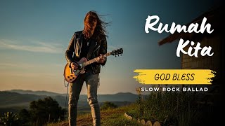 Download lagu Rumah Kita – God Bless | Slow Rock Ballad Cover (Versi Rock Klasik yang Emosional) mp3 Download lagu Rumah Kita – God Bless | Slow Rock Ballad Cover (Versi Rock Klasik yang Emosional) mp3