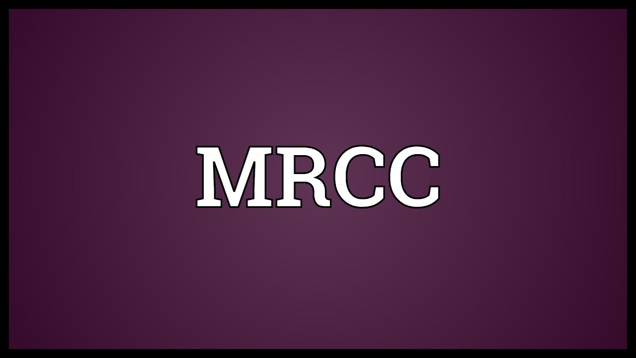 MRCC Meaning