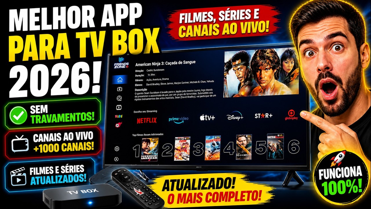 🔥 MELHOR APP PARA TV BOX 2026: FILMES, SÉRIES E CANAIS AO VIVO SEM TRAVAMENTOS (ATUALIZADO!)