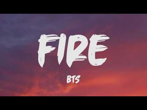 Bts - Fire (Lyrics)