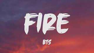 Bts - Fire (Lyrics)