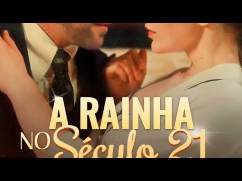 A RAINHA DO SÉCULO 21 