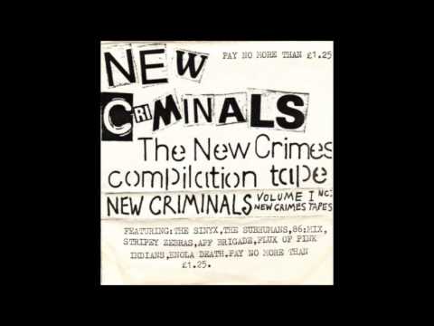 NEW CRIMINALS - THE NEW CRIMES COMPILATION TAPE (1981)