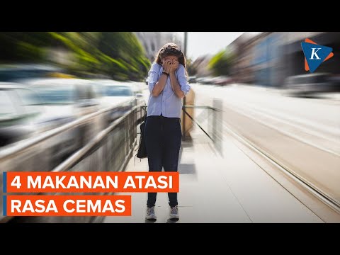 4 Makanan untuk Meredakan Rasa Cemas