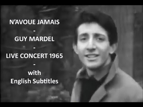 N'avoue jamais - Guy Mardel - Live Performance - 1965  - with English Subtitles