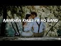 Aankhen Khuli Ya Ho Band Mohabbatein Slowed Reverb Lyrics Lata Mangeshkar Udit Narayan